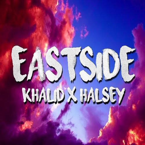 دانلود آهنگ جدید Halsey & Khalid به نام Eastside