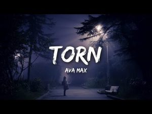 Ava Max - Torn