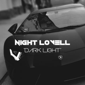 دانلود آهنگ Night Lovell به نام Dark Light