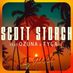 دانلود آهنگ Scott Storch ft. Ozuna & Tyga به نام Fuego Del Calor