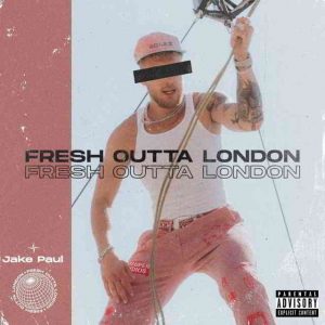 دانلود آهنگ Jake Paul به نام Fresh Outta London